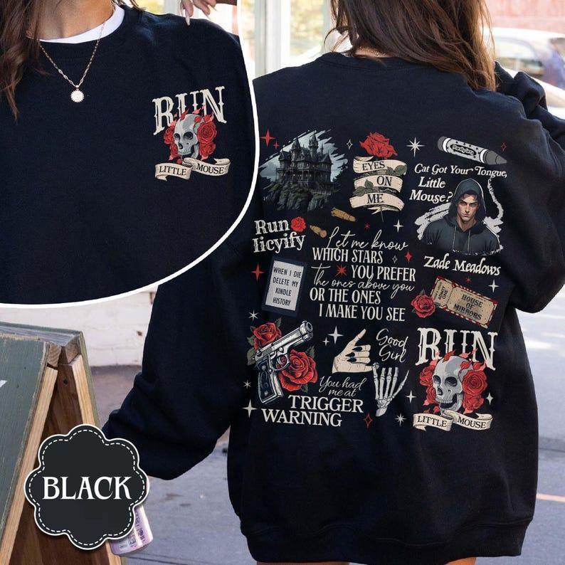 Run Little Mouse Sweatshirt, Haunting Adeline Shirt, Cat and Mouse Shirt, Dark Romance Merch, Smut Reader, Book Lover Gifts, Bookish Merch, Dark Roman