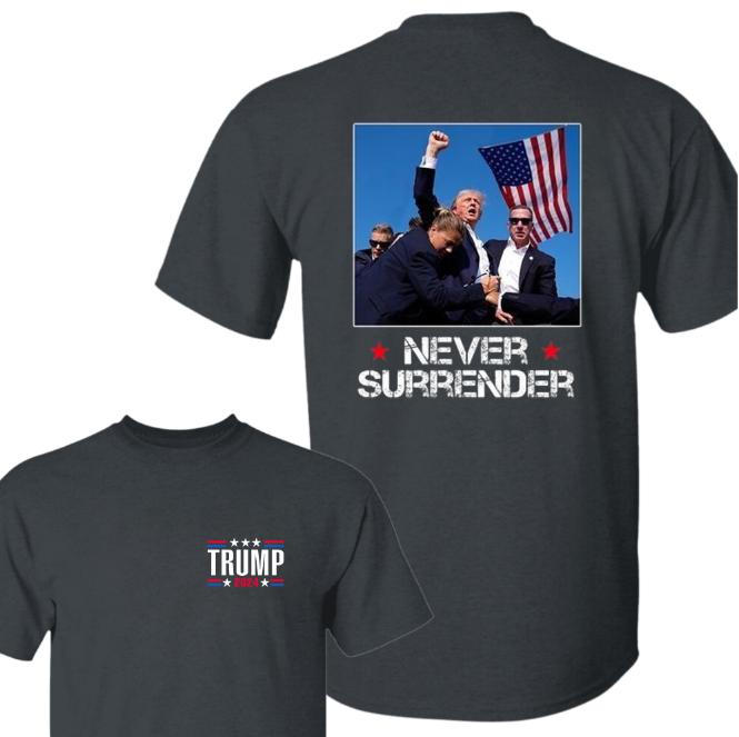 Trum Never Surrender T-shirt, I Stand with Trum Shirt, Praying for Presidet Trum Shirt, Bloodied Trum Fist Pumps, Trum Shirts 2024, Double Sided Graph