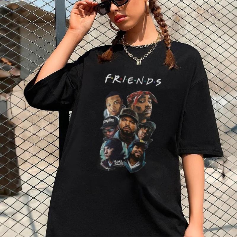 F R I E N D S T Shirt, Hip Hop Legends & Pioneers, With Dr. Dre, Tupac, Eazy E, Ice Cube, Biggie, Unisex Cotton Tee Classic Fit, Unisex Short Sleeve T