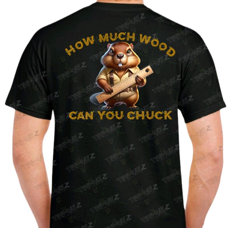 How Much Wood Can You Chuck Men's funny T-shirt Menswear Casual humorous