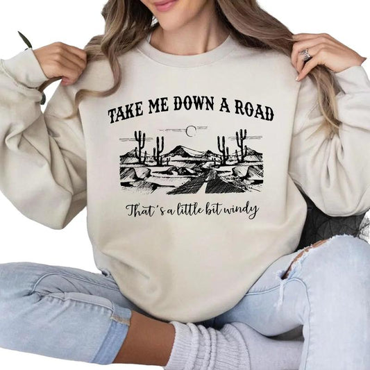 Hey Driver Take Me Down On A Road Shirt, Sweatshirt, Hoodie