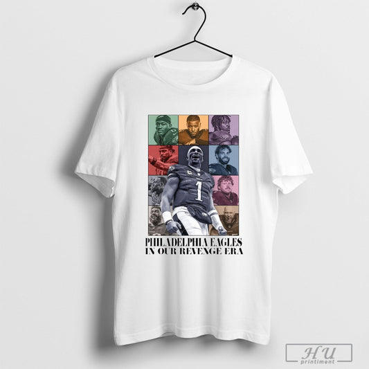 Philadelphia Eagles In Our Revenge Era Let The Games Begin 2 9 2025 Photos T Shirt Sweatshirt