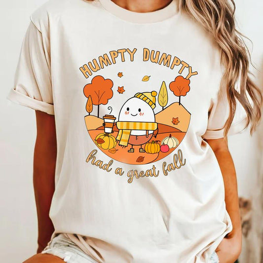Humpty Dumpty Had A Great Fall Shirt, Teacher Fall Shirt, Cute Humpty Shirt, Fall Gift For Women, Fall Vibes Shirt, It's Fall Y'all, Thanksgiving Grap