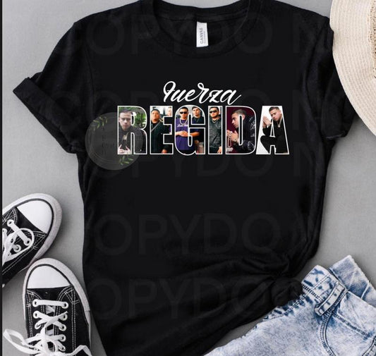 FUERZA REGIDA TSHIRT