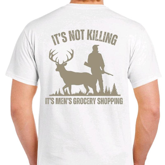 Deer Hunting It's not killing. It's men's grocery shopping t-shirt Casual Cotton, Menswear funny meme