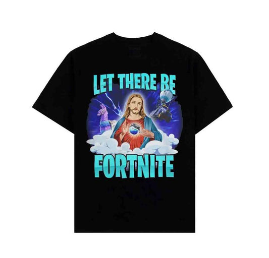 Let There Be Fortnite Shirt Graphic Tee Vintage Oversized Cotton Short Sleeve Streetwear Casual Trend shirt Gift For Fans, Gift For Men, Gift For Wome