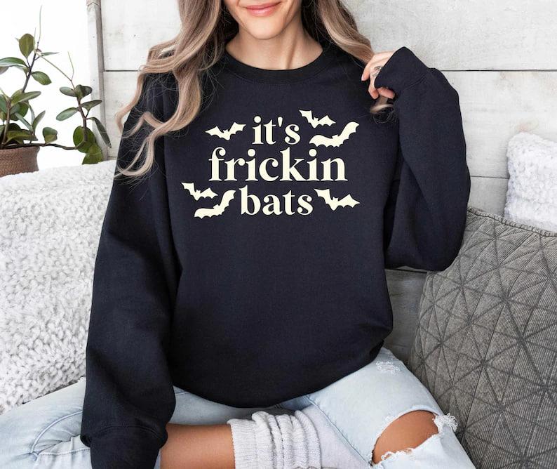 It's Frickin Bats Sweatshirt, Halloween Sweatshirt, Spooky Season, Halloween Crewneck, Funny Halloween Tee, Scary Halloween Shirt, Bat Tee