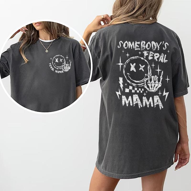 Somebody's Feral Mama Shirt, Cool Moms Double Sided Printed Tshirt, Gifts For Mom, Mom Birthday Gift, Sarcastic Mom Comfort Colors Cotton Fabric Tee S