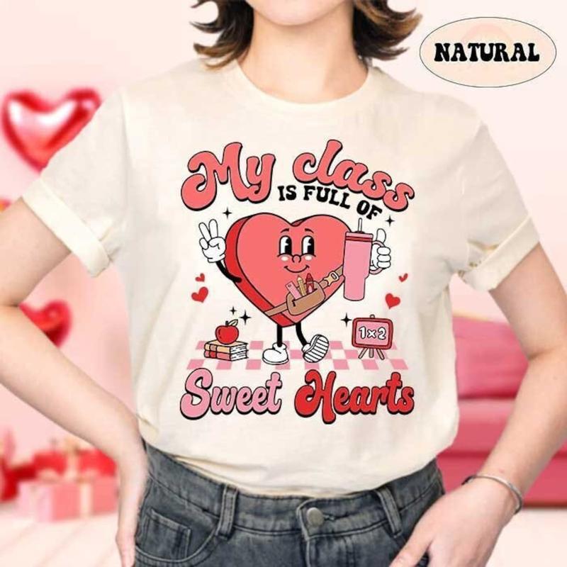 Teacher Valentine Shirt, My Class Is Full Of Sweethearts, Valentines Day Teacher Shirt, Teacher Love Heart Shirt, Teacher Valentines Gifts S4P