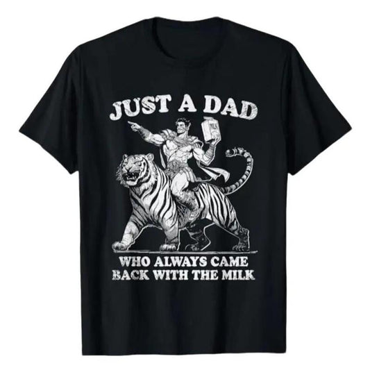 Mens Just A Dad Who Always Came Back With The Milk T-Shirt, Funny Dad T Shirt, Sizes S-3XL, Funny Sweatshirt and hoodie, Shirt Gift for Menswear