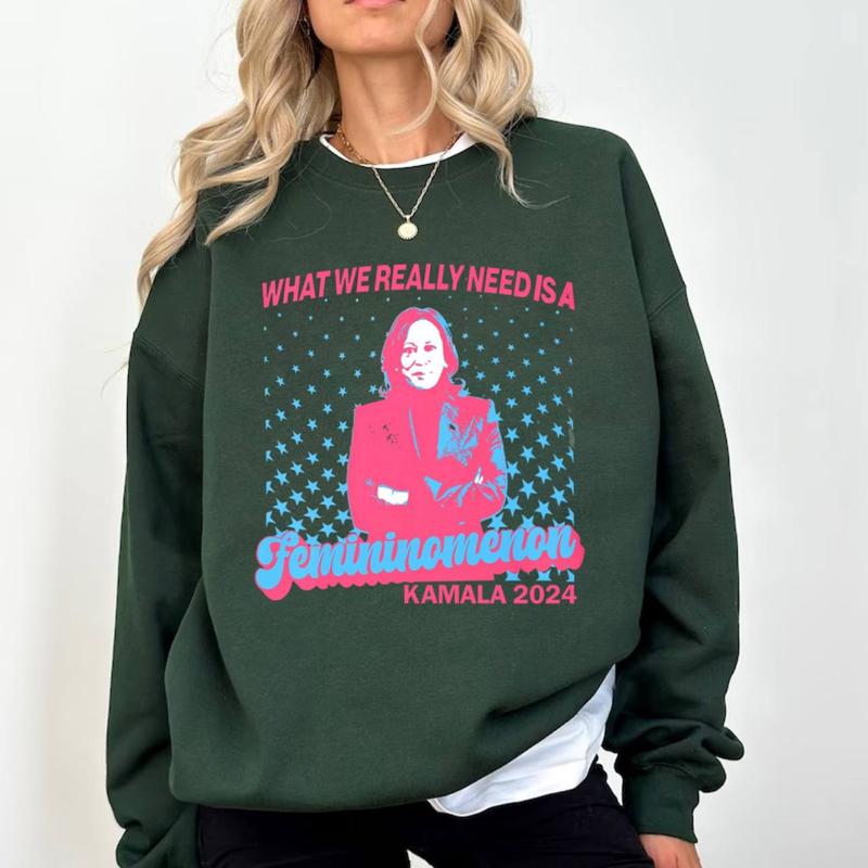Kamala Shirt, Harris Sweatshirt, President Women Shirt, Vote T-Shirt, Femininomenon Sweatshirt, Hoodie, T shirt