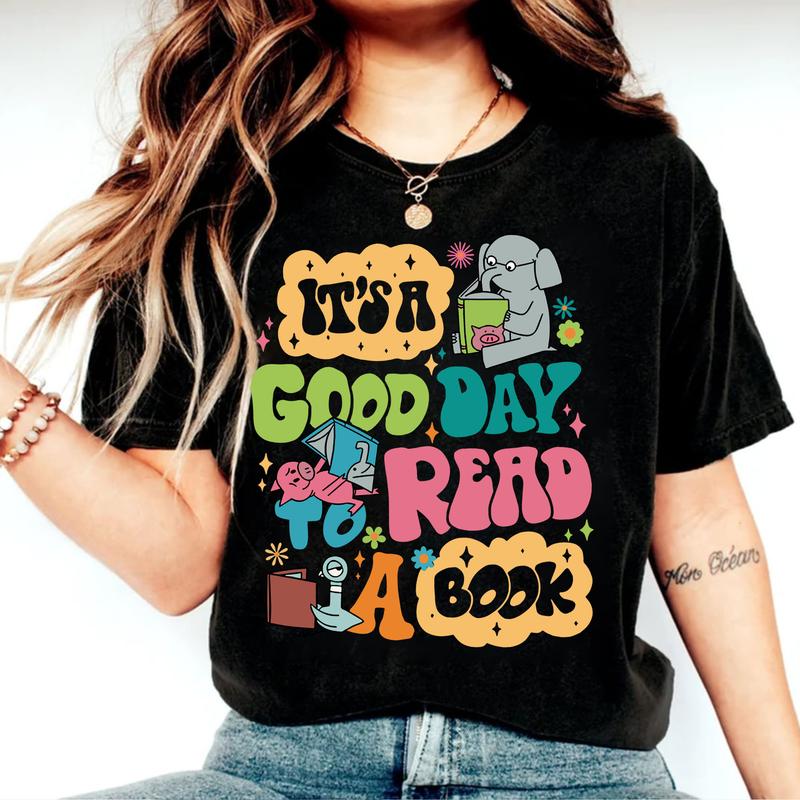 Elephant It's A Good Day To Read Shirt, Elephant Books Tee, Book Lover Teacher Shirt, It's A Good Day To Read A Book Tee, Piggie Elephant Tee,