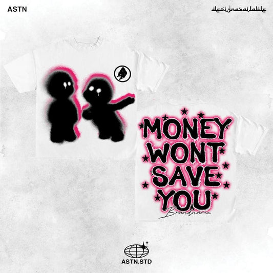 Y2K Graphic Shadow Money Won't Save You Personalize Printed Tshirt Casual Cotton