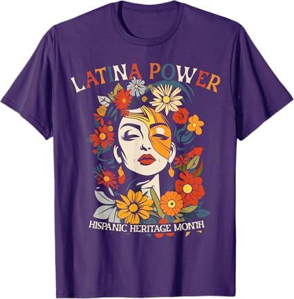 Hispanic Heritage Latina Power Flowers Women T-Shirt