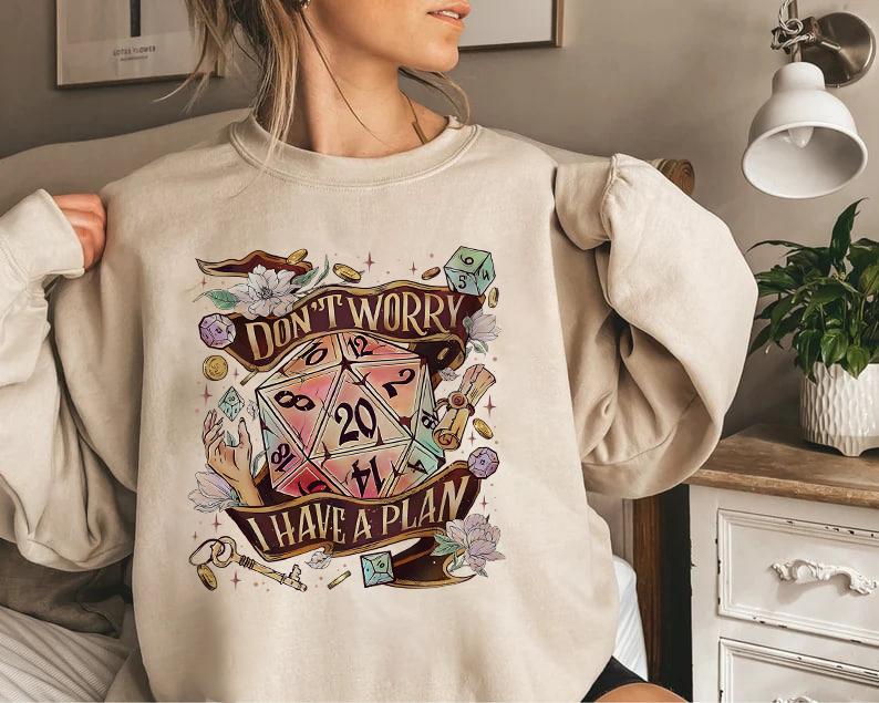 Don't Worry I Have A Plan Sweatshirt, D20 Dice Tshirt, Dnd Fan Crewneck, Gifts For Gamer, D&D T-Shirt, Gamer Tee, Gift For Him