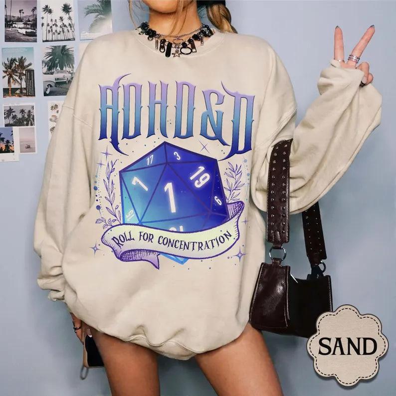 Adhd&d Roll for Concentration Sweatshirt, Dungeons and Dragons Shirt, Adhd Dnd Shirt, D20 Dice Tshirt, Dnd Fan, Gifts for Gamer