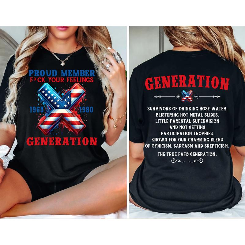Custom Year FAFO Proud Member Generation Shirt, Gen X 2 Side T-shirt, 1965-1980 Hose Water And Neglect Gen X Shirt, Proud Member Flag Shirt