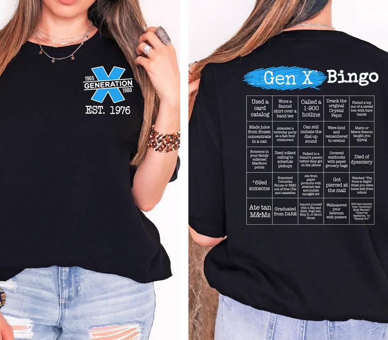 Gen X Bingo Shirt Generation X, Custom Year 1977, FAFO Two Side, Raised On Hose Water Tee