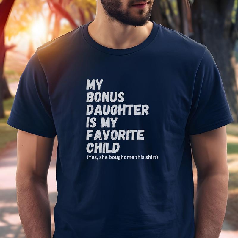 Bonus Dad Fathers Day T Shirt, Unique Stepped Up Dad Shirt, Step Dad Gift For Fathers Day, Stepdad Gift, Unisex Short Sleeve Tee, Casual Clothing