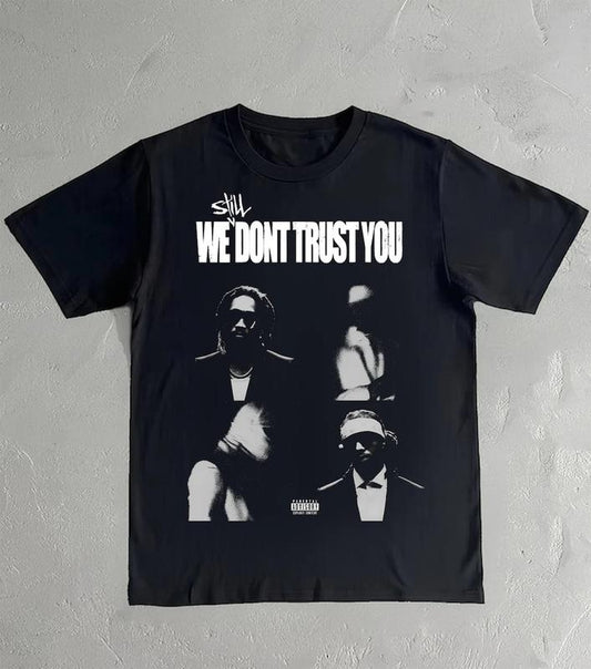 Future X Metro Boomin Still We Dont Trust You Album T-Shirt All Size