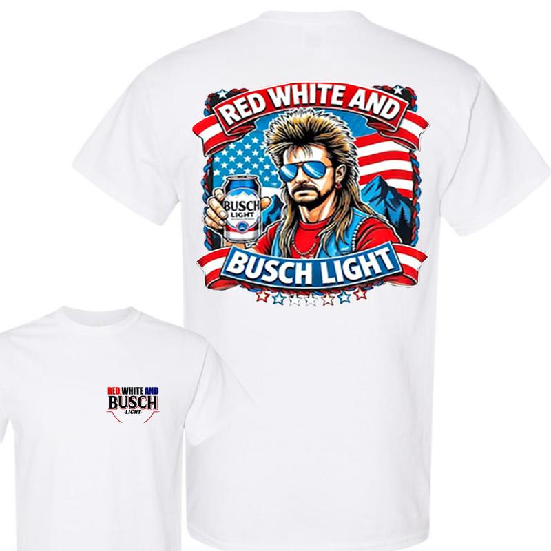 Busch Light -Beer- July 4th Busch Beer 2-sided Shirt  Merica, Forth of July, Red White and Blue, Joe Dirt, Casual Graphic Round Neck T-shirt for Summe