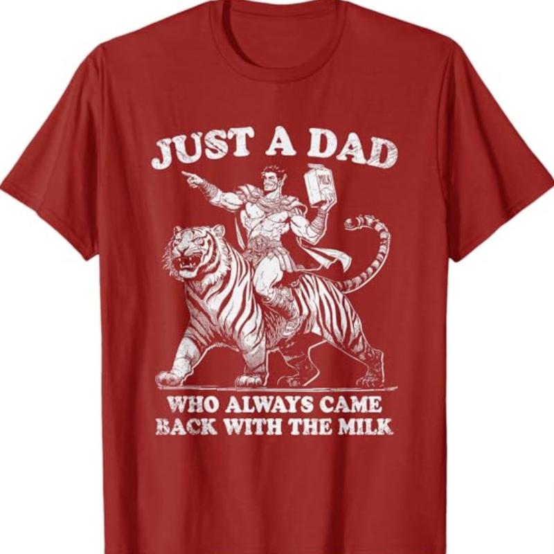 Mens Just A Dad Who Always Came Back With The Milk T-Shirt, Funny Dad T Shirt, Sizes S-3XL, Funny Sweatshirt and hoodie, Shirt Gift for Menswear