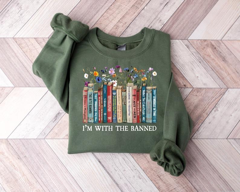 I'm With The Banned Reading Book Shirt, Banned Book Sweatshirt, Reading Lover Gift For Librarian, book lover, book lover Shirt Classic Cotton