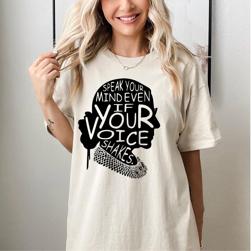 Speak Your Mind Even If Your Voice Shakes Shirt, Ruth Bader Ginsburg Shirt