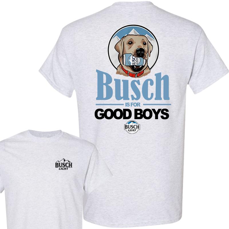 Busch Is For The Good Boys T-Shirt, Busch Light T-Shirt, Summer T-Shirt, Unisex T-Shirt, For Men, For Women