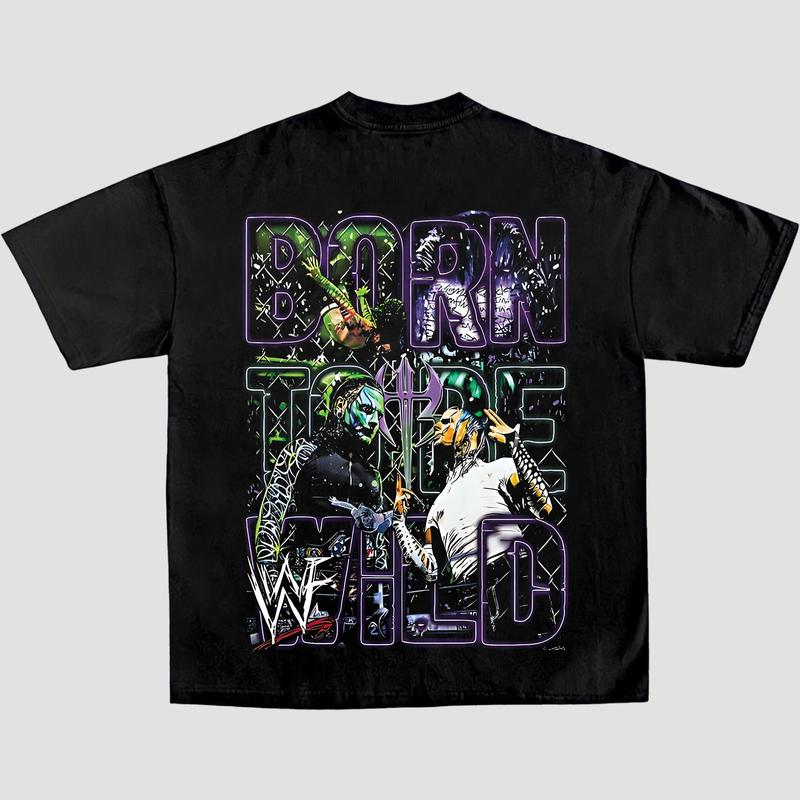 BORN TO BE WILD- JEFF HARDY TEE Wrestling Tee, Wrestler Shirt, WWE Shirt, WWE Merch, MMA Shirt, Sports T-shirt, Wrestling Gift, WWE Collection