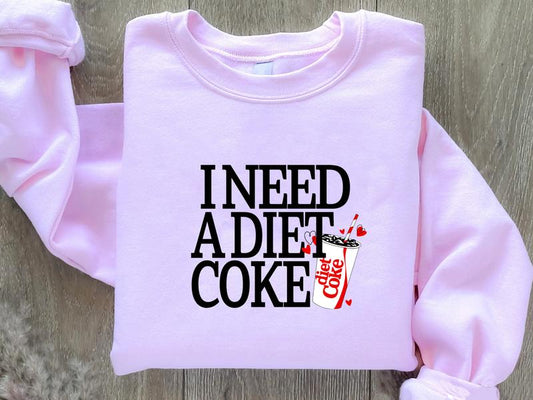 Diet Coke Sweatshirt Hoodie T Shirt, I Need A Diet Coke, Diet Coke Shirt, Soda Lover Shirt, Coke Lover Sweater, Trending, Bestseller, Soft Girl, Diet,
