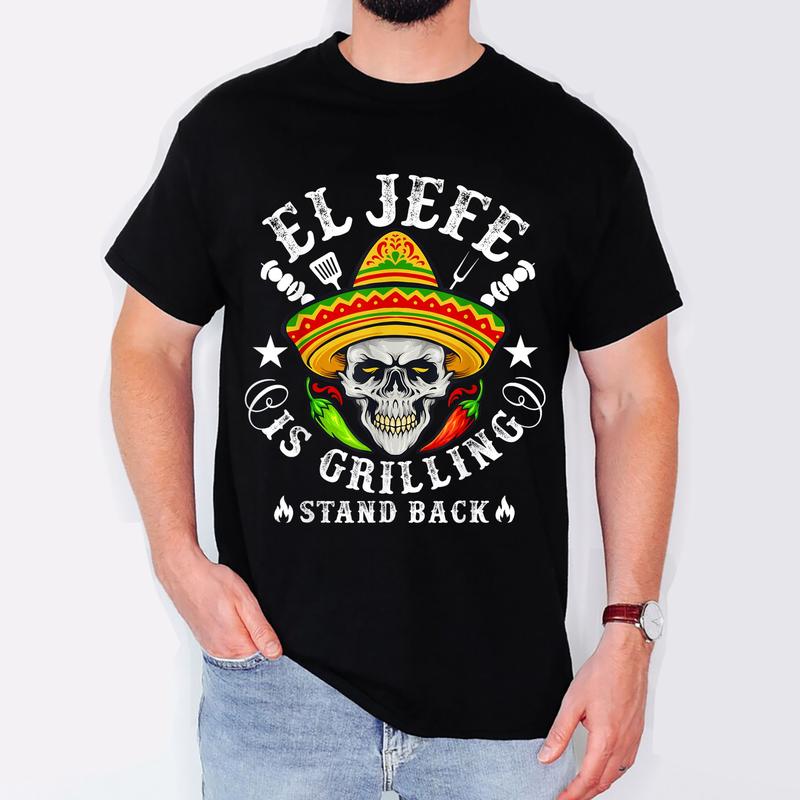 El Jefe Is Grilling Stand Back Funny Vintage BBQ Mexican men T-Shirt