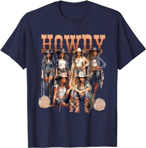 Howdy Black Cowgirl Western Rodeo Melanin History Texas T-Shirt