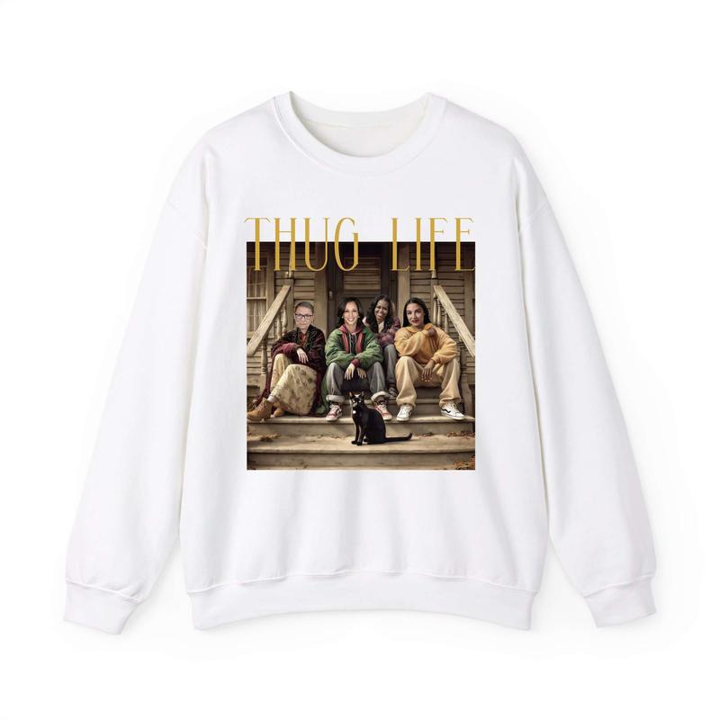 Thug Life Kamala Sweatshirt and Hoodie, Women Rights Sweatshirt, Feminist Hoodie, Unisex Shirt