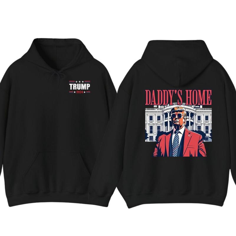 Daddy's Home Trummp Pink 2024 Maga 2024 Trummp Return 45 47 Tshirt - Sweatshirt - Hoodie, For Men, For Women, Classic Cotton
