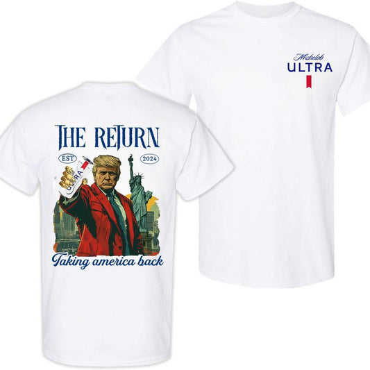 Busch Light, Donald Trump with Michelob Ultra the return taking America back est 2024 2 Siders T-shirt, Perfect For Beer Lovers, Unisex T-Shirt, Cotto