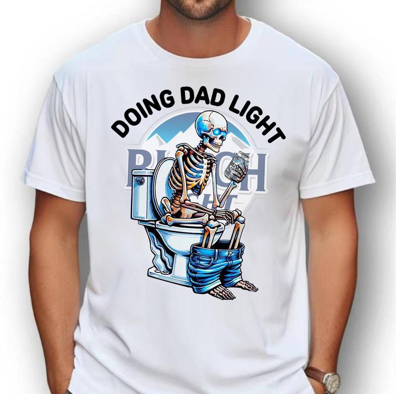 Doing Dad Light~ Unisex Apparel Relaxed Fit Printed In The USA