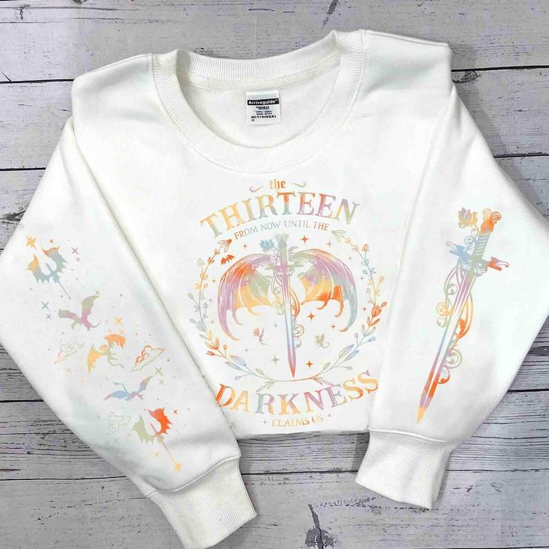 The Thirteen Throne Of Glass Sweatshirt, From Now Until the Darkness Claims Us Sweatshirt, Bookish Gift, Fastastic Reader, Fourth Wing Shirt