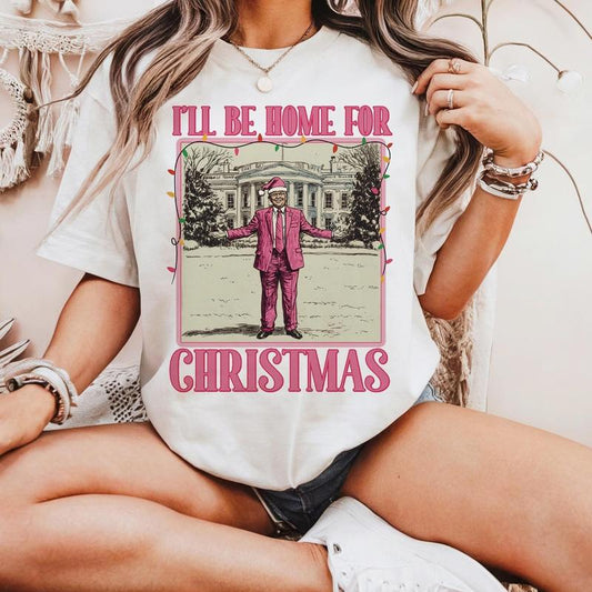 Funny Trump Christmas Shirt, I'll Be Home For Xmas Shirt Crewneck Womenswear