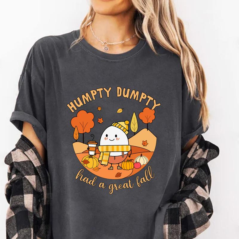 Humpty Dumpty Had A Great Fall Shirt, Teacher Fall Shirt, Cute Humpty Shirt, Fall Gift For Women, Fall Vibes Shirt, It's Fall Y'all, Thanksgiving Grap
