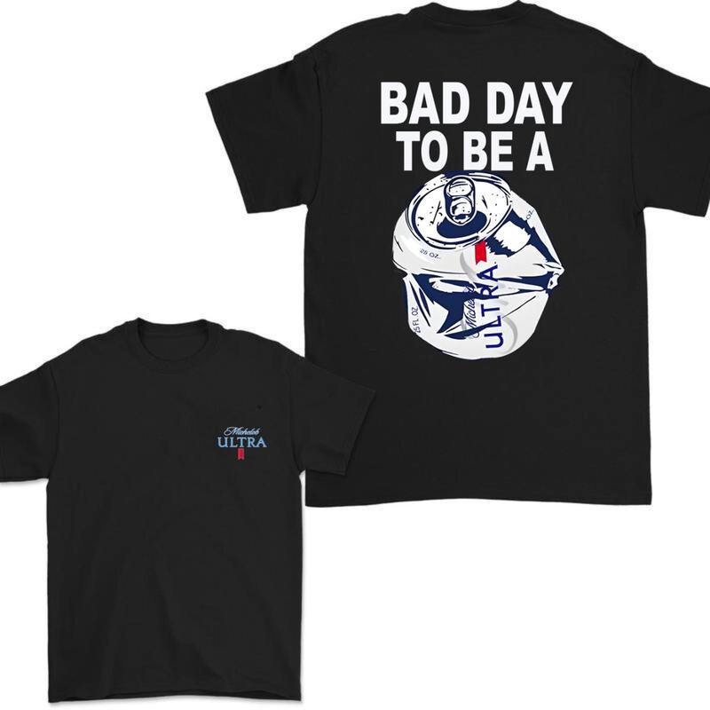 Bad Day To Be A Michelob Ultra 2 Sides T-shirt, Michelob Ultra Tshirt Full Color For Men And Women T-shirt, Michelob Ultra Beer T-shirt
