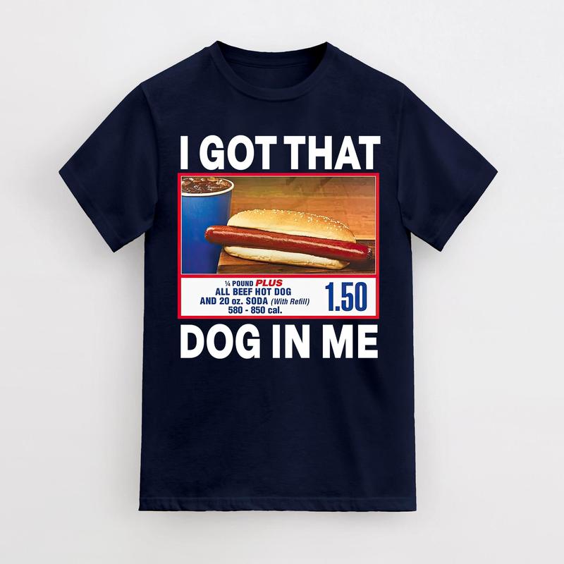 I Got That Hot Dog In Me Vintage Shirt, Keep 150 Dank Meme, Quote Shirt, Out of Pocket Humor, T-shirt Funny, Trendy Gift for Her