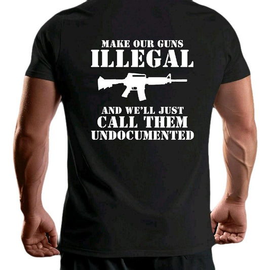 Make Them Illegal and We'll Call Them Undocumented Men's Top T-Shirt - Menswear Cotton armory apparel t shirt