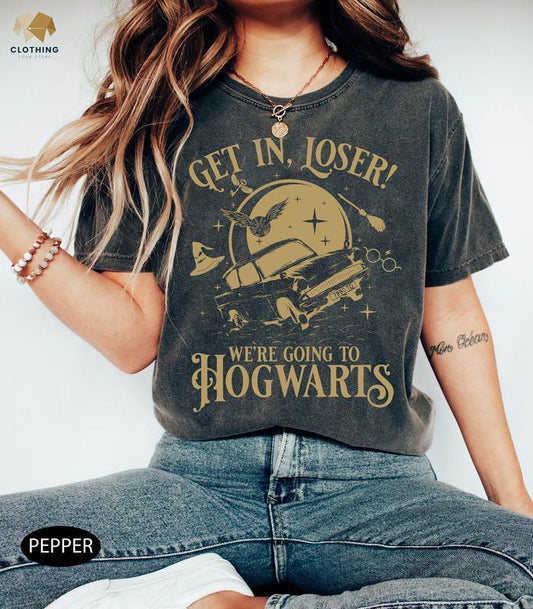 Wizard Flying Car Shirt, Get In Loser We're Going To Hogwart Shirt, HP Shirt, Universal Studios Shirt, Wizard Shirts, Gift For Fan