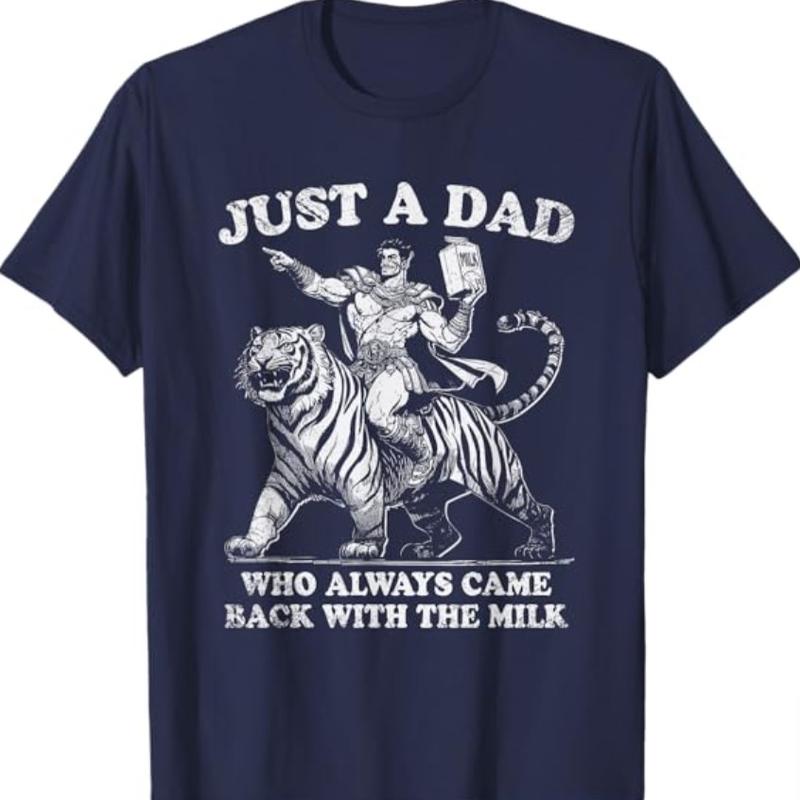 Mens Just A Dad Who Always Came Back With The Milk T-Shirt, Funny Dad T Shirt, Sizes S-3XL, Funny Sweatshirt and hoodie, Shirt Gift for Menswear