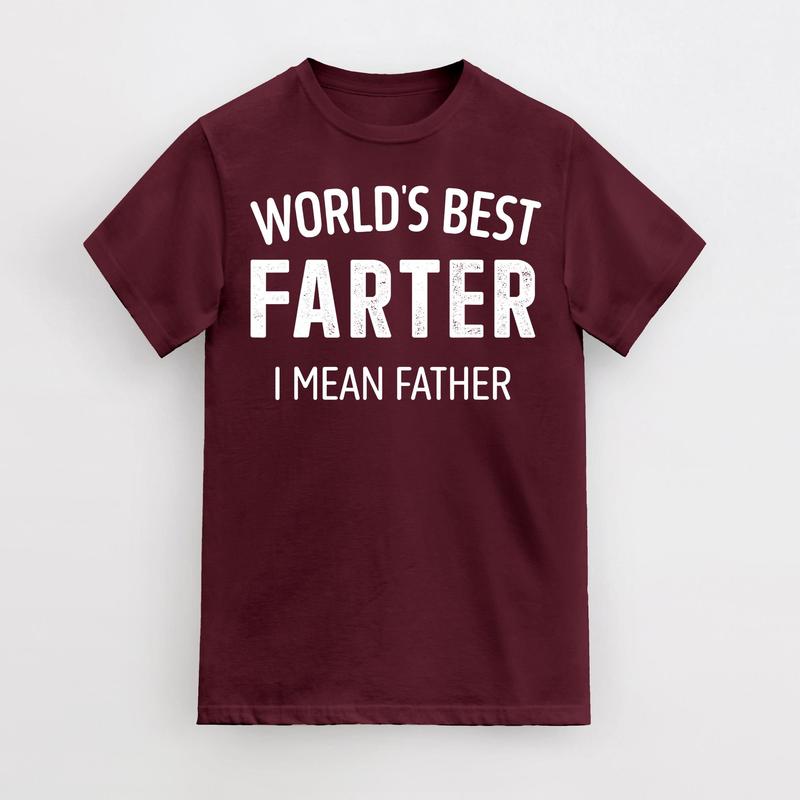 Funny Best Farter Mean Father Dad For Fathers Day Birthday T-Shirt, Best Father T-shirt, Funny Shirt for Dad