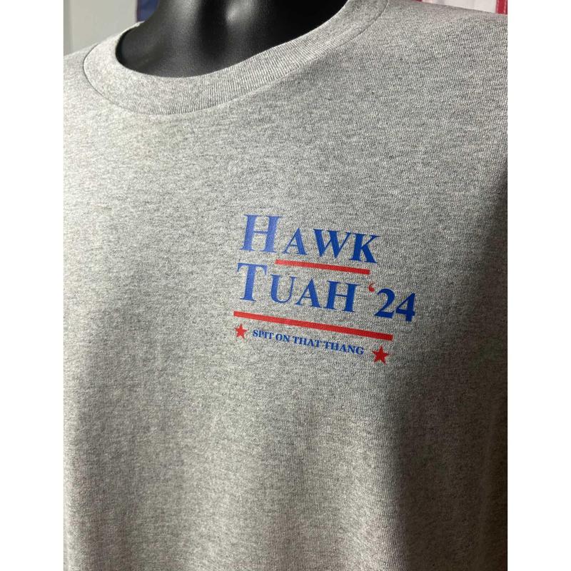HAWK TUAH 24 SPIT ON THAT THANG T Shirt