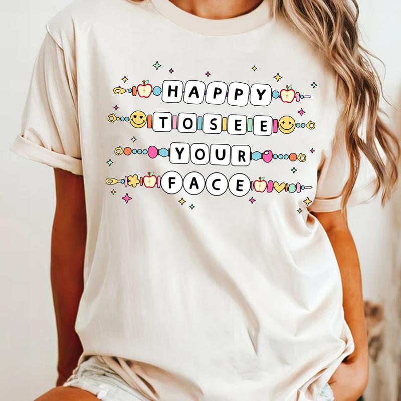 Happy To See Your Face, Teacher Friendship Bracelet Shirt, Teacher Bracelet Tee, Back To School Outfit, Groovy Teacher Shirt, First Day Of School, Tea