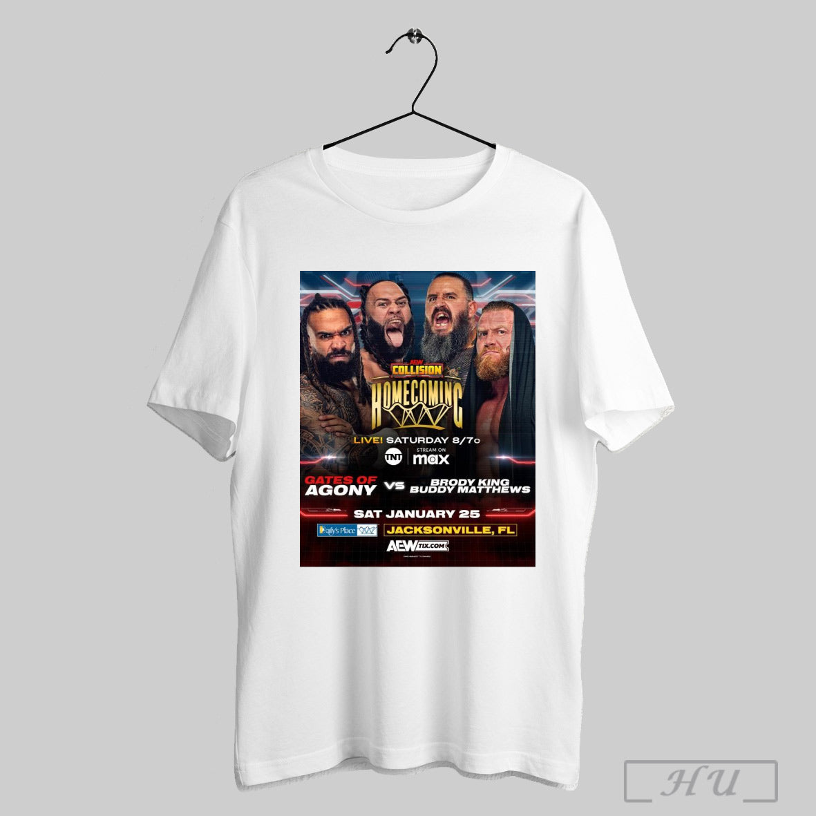 Poster Aew Collision Homecoming Gates Of Agony Vs Brody King Buddy Matthews Sat 1 25 Jacksonville Fl T Shirt Sweatshirt Poster