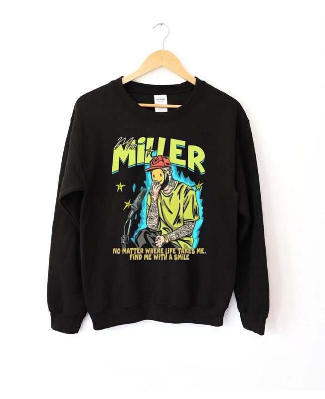 Mac Miller Quotes Sweatshirt, T-Shirt, Hoodie